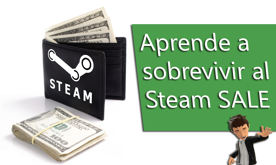 Aprende a sobrevivir al Steam&nbsp;SALE
