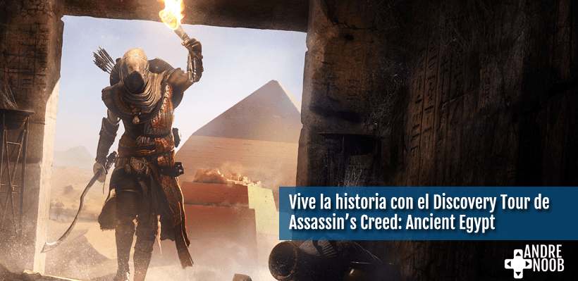 Conoce el antiguo Egipto con Assassin’s Creed&nbsp;Origins