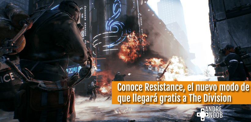 The Division: la actualización gratuita “Resistance” llegará en&nbsp;otoño