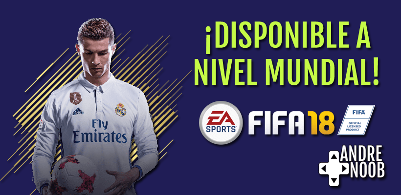 FIFA 18 ya está disponible en todas las&nbsp;plataformas