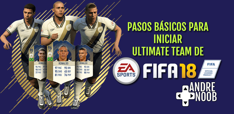 Pasos básicos para iniciar Ultimate Team en FIFA&nbsp;18