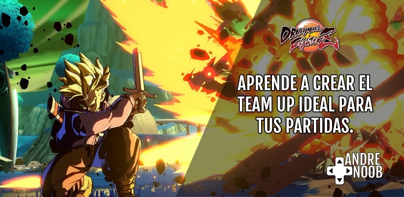 Consejos básicos para crear tu equipo ideal en Dragon Ball FighterZ