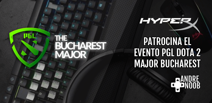 HyperX patrocina el evento PGL Dota 2 Major&nbsp;Bucharest