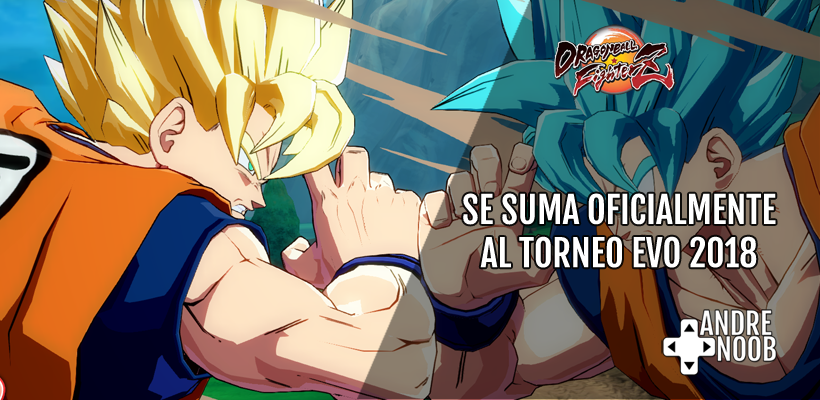 Dragon Ball FighterZ estará presente en el #EVO2018