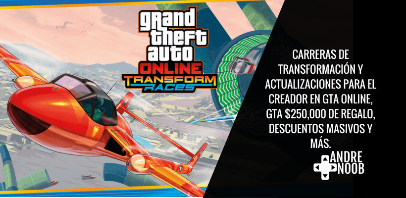 GTA Online: Carreras de transformación y actualizaciones para el creador en GTA&nbsp;Online