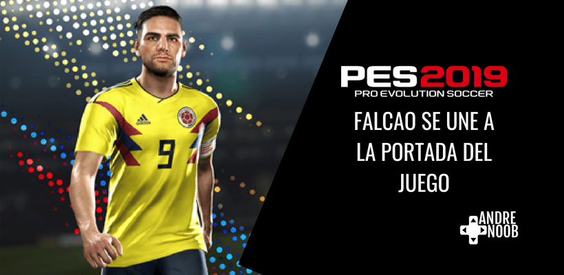 Radamel Falcao estará en la portada de PES&nbsp;2019