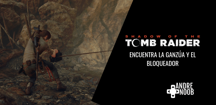 Shadow of the Tomb Raider: Encuentra la ganzúa y el&nbsp;Bloqueador