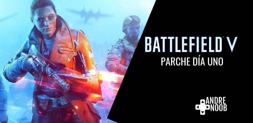 Conoce todo lo que tendrá el parche del día uno de Battlefield&nbsp;V