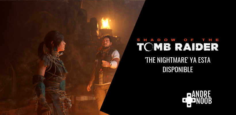 Ya está disponible el nuevo DLC de Shadow of the Tomb&nbsp;Raider