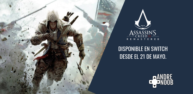 La remasterización de Assassin’s Creed III se confirma para Nintendo Switch