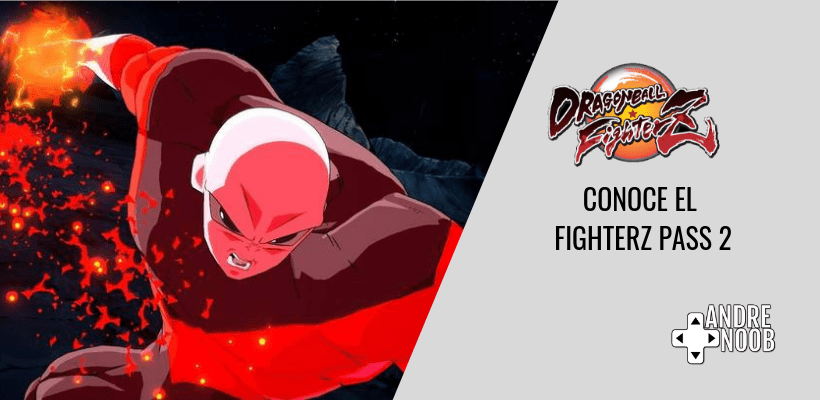 Todo lo que debes saber sobre el FighterZ Pass&nbsp;2