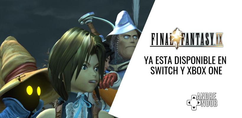 Final Fantasy IX ya está disponible en Nintendo Switch y Xbox One
