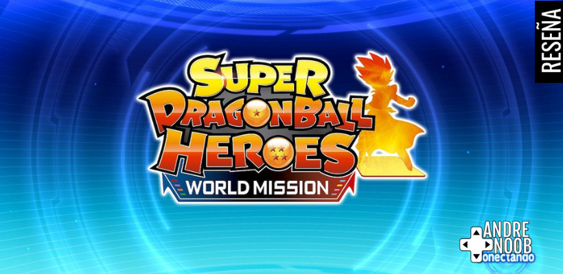 Super Dragon Ball Heroes World Mission –&nbsp;Reseña