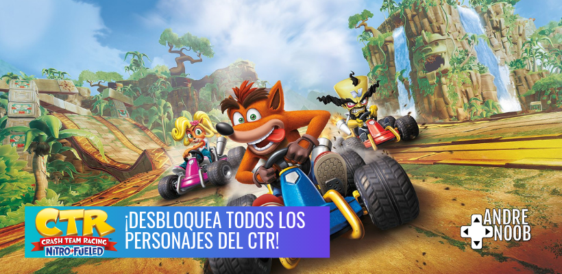 Desbloquea a todos los personajes de Crash Team&nbsp;Racing