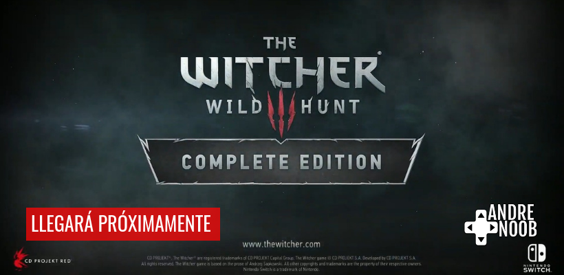 The Witcher 3: Complete Edition para Switch llegará este año #E32019