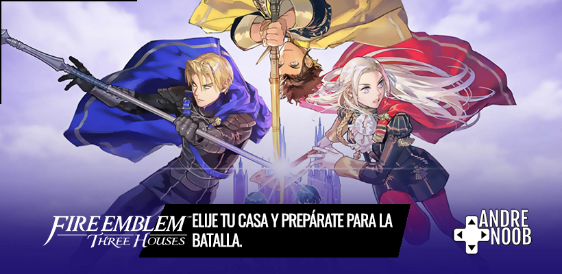 Prepárate para Fire Emblem: Three Houses