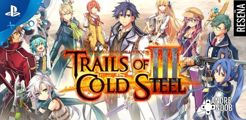 TRAILS OF COLD STEEL III –&nbsp;Reseña