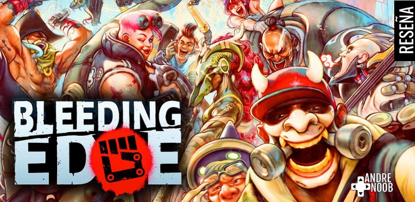 BLEEDING EDGE –&nbsp;Reseña