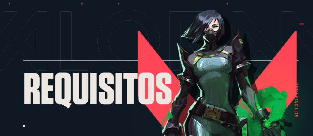 Requerimientos mínimos Valorant Requerimientos mínimos Valorant