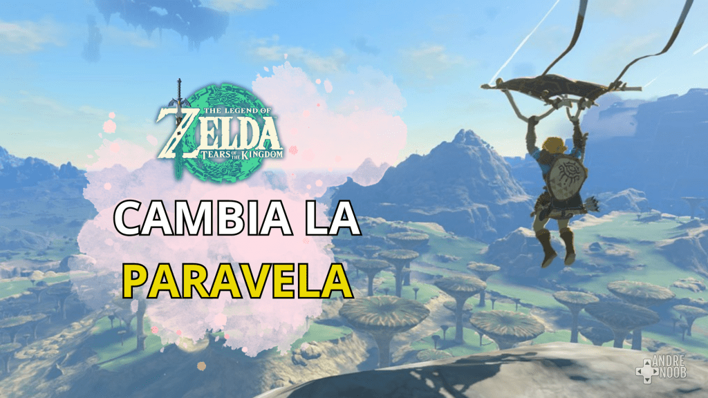¿Cómo cambiar la tela de la paravela en Zelda: Tears of the Kingdom? 