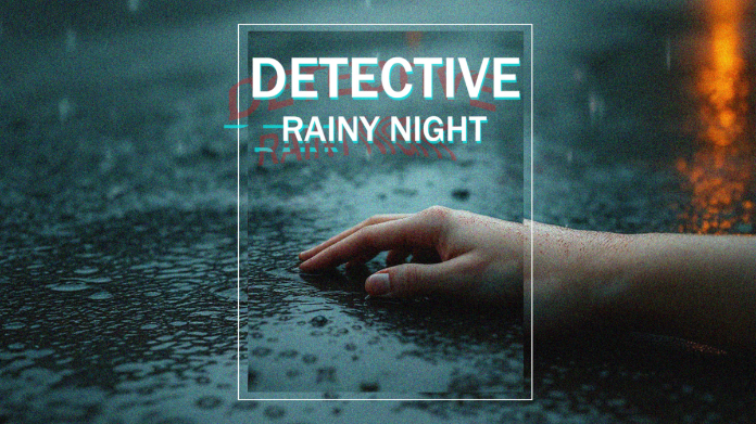 Detective Rainy Night – Análisis: un susto&nbsp;efímero