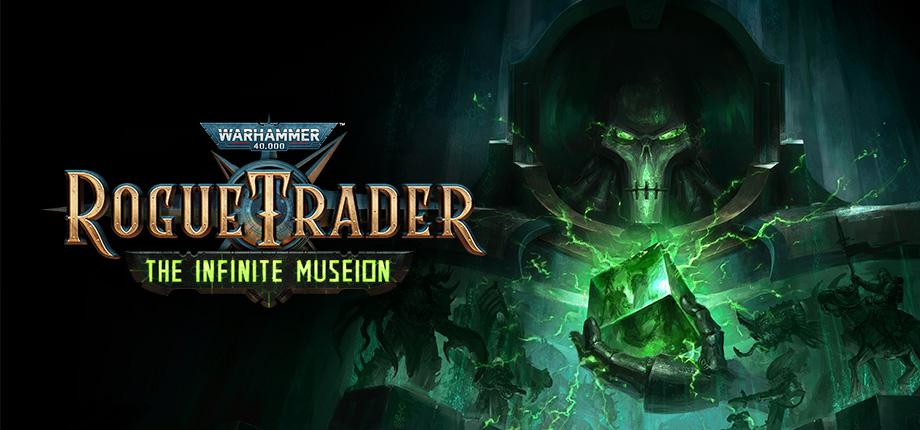 Warhammer 40,000: Rogue Trader – The Infinite Museion – Análisis: Entre lo personal y lo&nbsp;cósmico